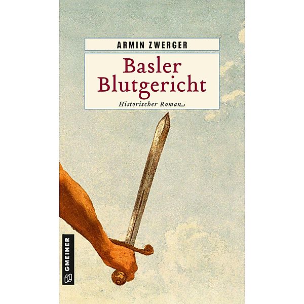 Basler Blutgericht, Armin Zwerger