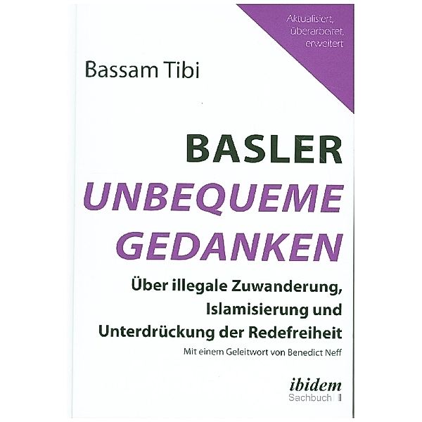 Basler Unbequeme Gedanken, Bassam Tibi