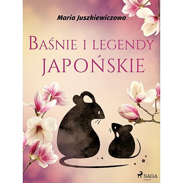 Basnie i legendy japonskie, Maria Juszkiewiczowa