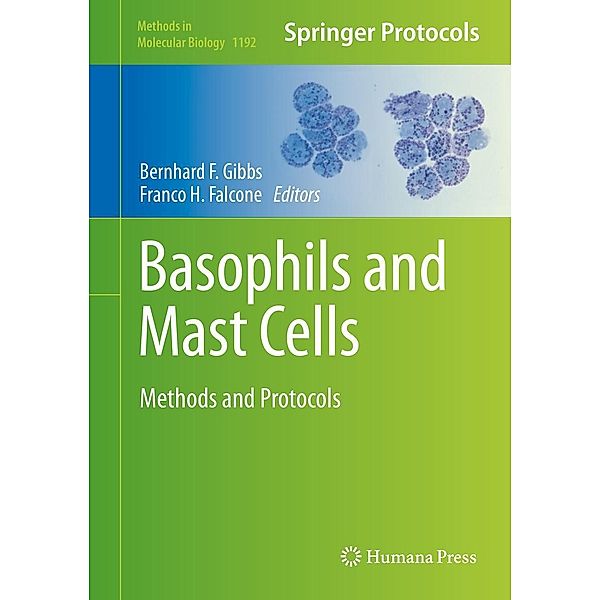 Basophils and Mast Cells / Methods in Molecular Biology Bd.1192