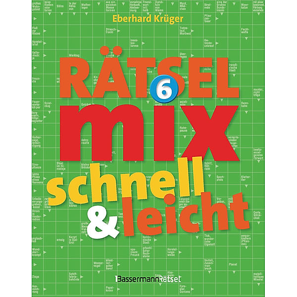 Bassermann Rätsel / Der grosse Rätselmix - schnell und leicht 6, Eberhard Krüger