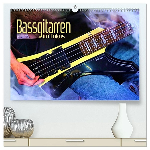 Bassgitarren im Fokus (hochwertiger Premium Wandkalender 2025 DIN A2 quer), Kunstdruck in Hochglanz, Calvendo, Renate Utz