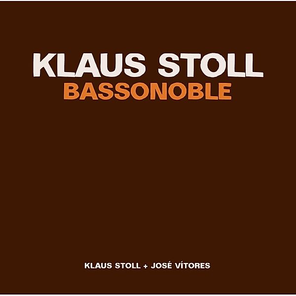 Bassononble, Klaus Stoll, Jose Vitores