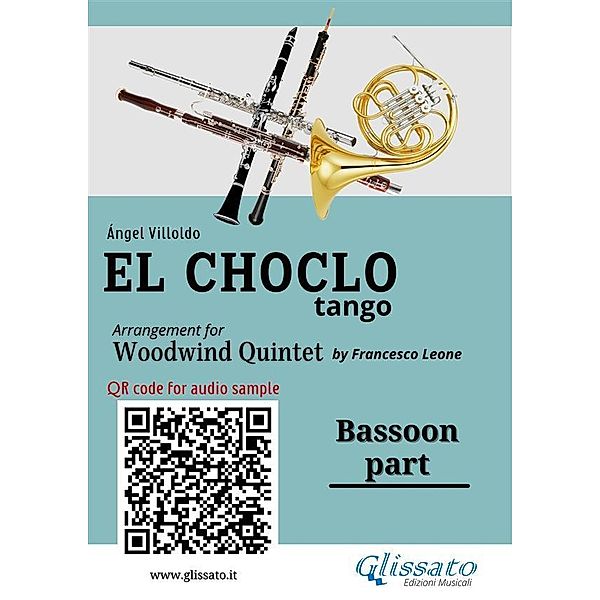 Bassoon part El Choclo tango for Woodwind Quintet / El Choclo - Woodwind Quintet Bd.5, Ángel Villoldo