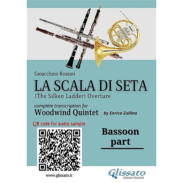 Bassoon part of La Scala di Seta for Woodwind Quintet / La Scala di Seta - Woodwind Quintet Bd.5, Gioacchino Rossini, A Cura Di Enrico Zullino