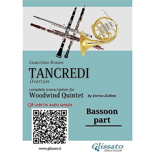Bassoon part of Tancredi for Woodwind Quintet / Tancredi - Woodwind Quintet Bd.5, Gioacchino Rossini, A Cura Di Enrico Zullino
