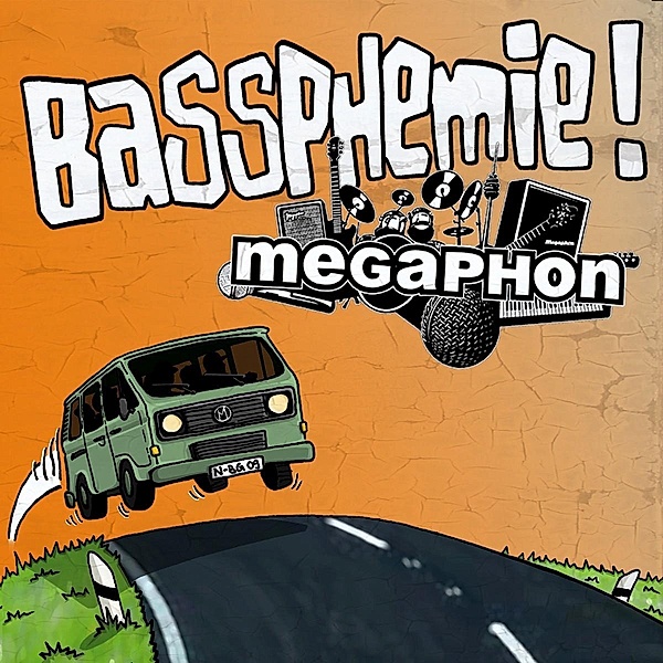 Bassphemie, Megaphon