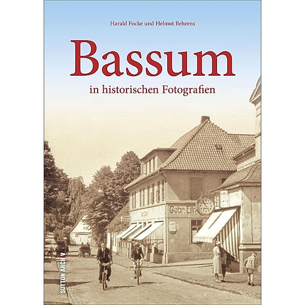 Bassum, Harald Focke, Helmut Behrens