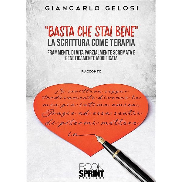 Basta che stai bene, Giancarlo Gelosi