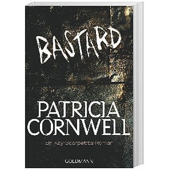 Bastard / Kay Scarpetta Bd.18, Patricia Cornwell