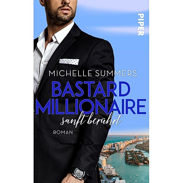 Bastard Millionaire - sanft berührt, Michelle Summers