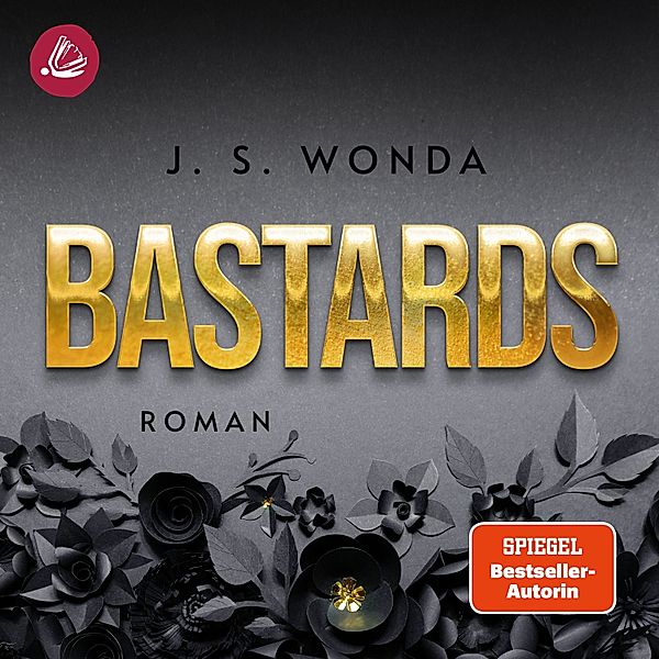 Bastards - 1 - BASTARDS, J. S. Wonda