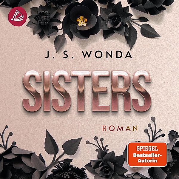 Bastards - 2 - SISTERS, J. S. Wonda