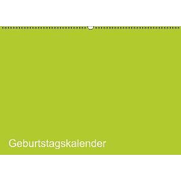 Bastel-Geburtstagskalender grün / Geburtstagskalender (Wandkalender 2015 DIN A2 quer), Kreativ ist gut