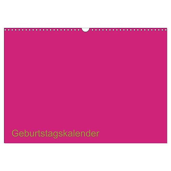 Bastel-Geburtstagskalender pink / Geburtstagskalender (Wandkalender 2024 DIN A3 quer), CALVENDO Monatskalender, Kreativ ist gut