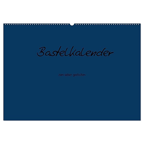 Bastelkalender - Dunkelblau (Wandkalender 2024 DIN A2 quer), CALVENDO Monatskalender, Nina Tobias