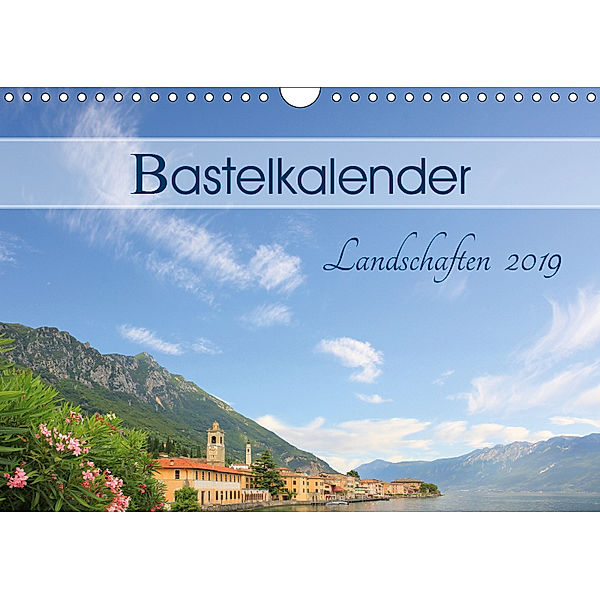 Bastelkalender Landschaften 2019 (Wandkalender 2019 DIN A4 quer), SusaZoom