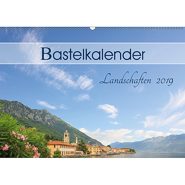 Bastelkalender Landschaften 2019 (Wandkalender 2019 DIN A2 quer), SusaZoom