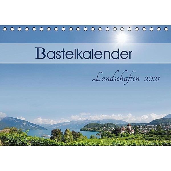 Bastelkalender Landschaften 2021 (Tischkalender 2021 DIN A5 quer), SusaZoom