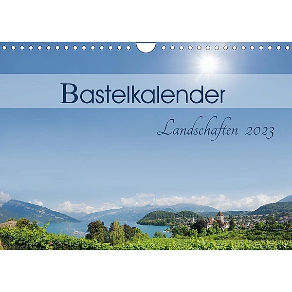 Bastelkalender Landschaften 2023 (Wandkalender 2023 DIN A4 quer), SusaZoom