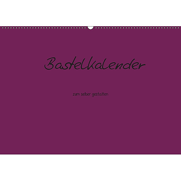 Bastelkalender - Lila (Wandkalender 2019 DIN A2 quer), Nina Tobias