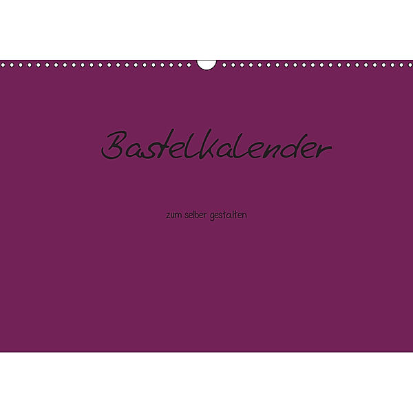 Bastelkalender - Lila (Wandkalender 2019 DIN A3 quer), Nina Tobias