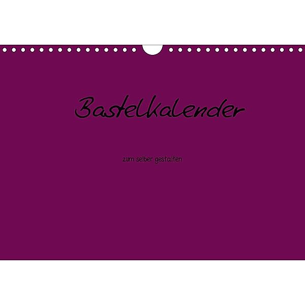 Bastelkalender - Lila (Wandkalender 2021 DIN A4 quer), Nina Tobias