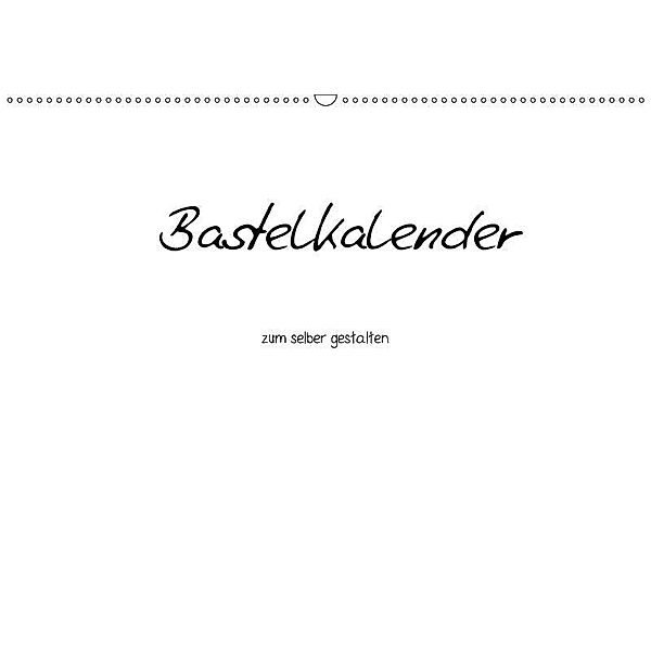 Bastelkalender - Weiss (Wandkalender 2017 DIN A2 quer), Nina Tobias