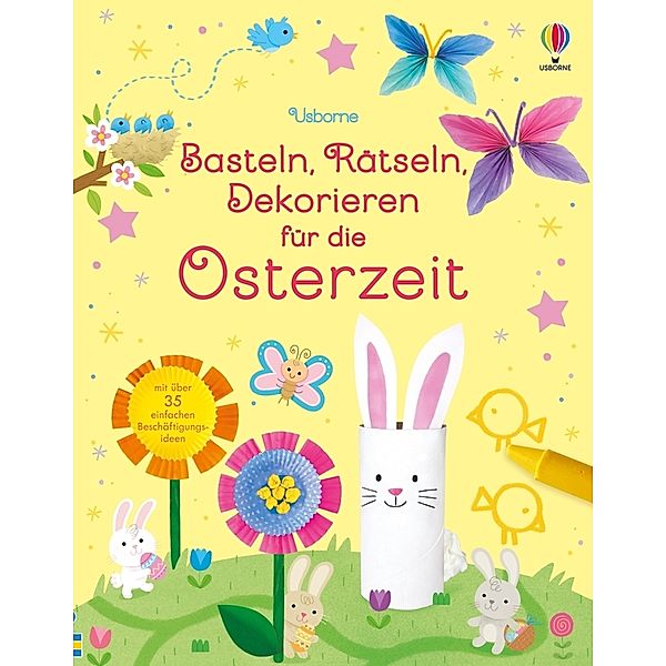 Basteln, Rätseln, Dekorieren für die Osterzeit