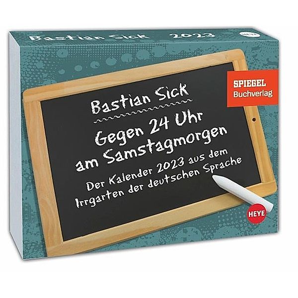 Bastian Sick Tagesabreißkalender 2023. Witziger Kalender voller Sprachverdreher und Stolperfallen der deutschen Sprache., Bastian Sick