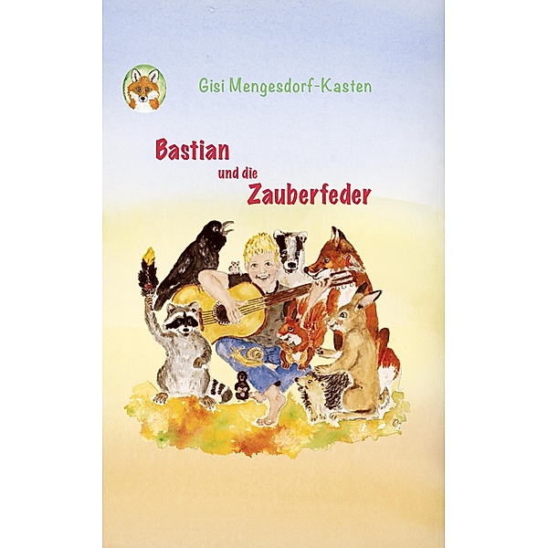 Bastian und die Zauberfeder, Gisi Mengesdorf-Kasten