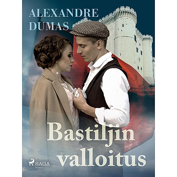 Bastiljin valloitus / Ange Pitou Bd.1, Alexandre Dumas