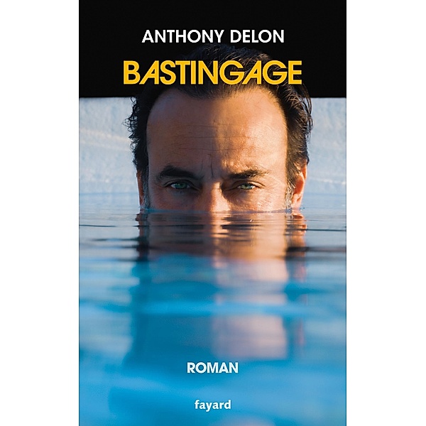 Bastingage / Littérature Française, Anthony Delon