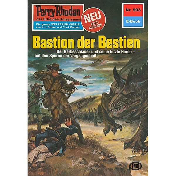 Bastion der Bestien (Heftroman) / Perry Rhodan-Zyklus Die kosmischen Burgen Bd.993, Peter Terrid