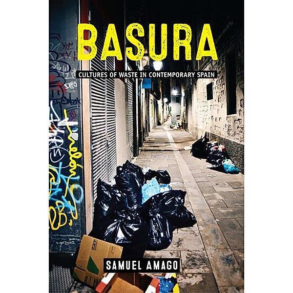 Basura / Under the Sign of Nature, Samuel Amago