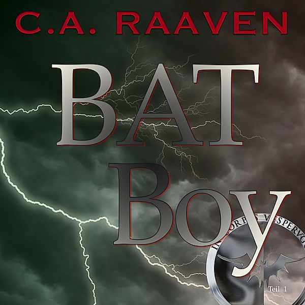 BAT Boy - 1 - BAT Boy 1, C. A. Raaven