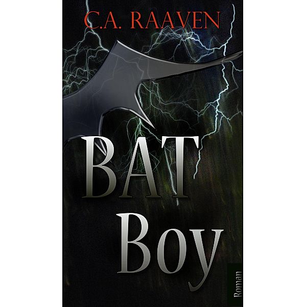 BAT Boy, C. A. Raaven, Isabell Schmitt-Egner