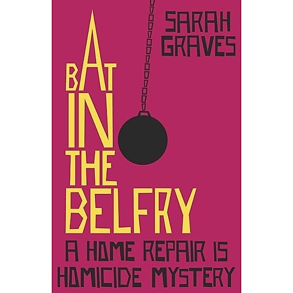 Bat in the Belfry, Sarah Graves