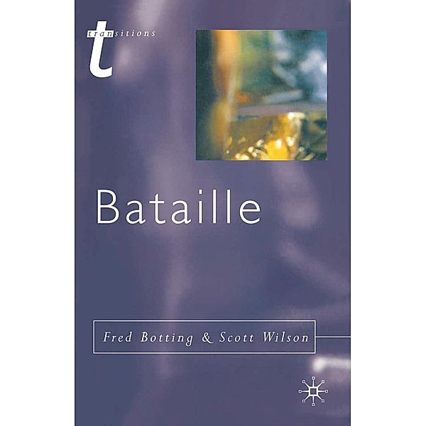 Bataille, Fred Botting, Scott Wilson