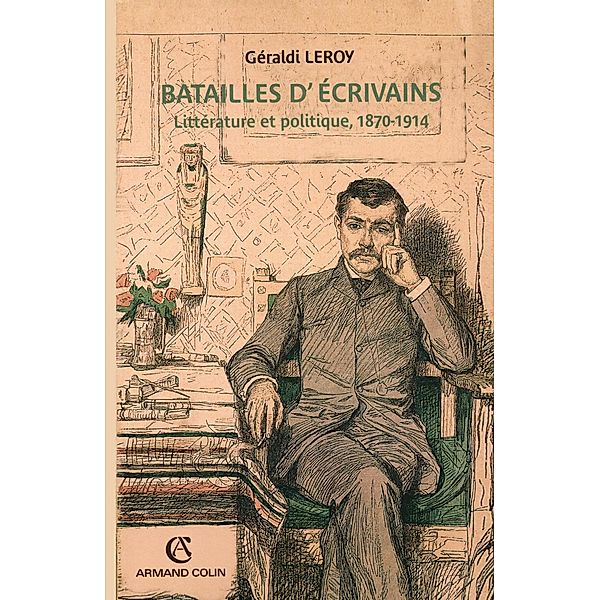 Batailles d'écrivains / Hors Collection, Géraldi Leroy