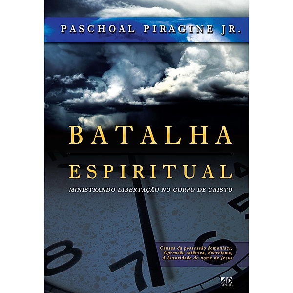 Batalha espiritual, Paschoal Piragine Jr.