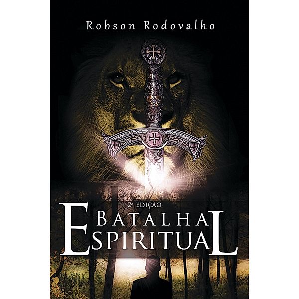 Batalha espiritual / Batalha espiritual Bd.1, Robson Rodovalho