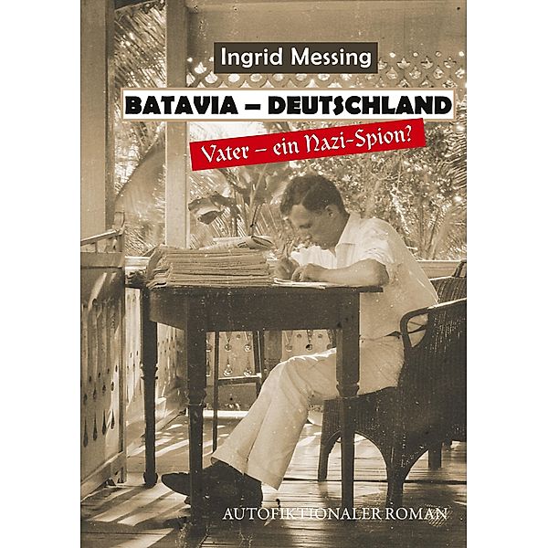 Batavia Deutschland, Ingrid Messing