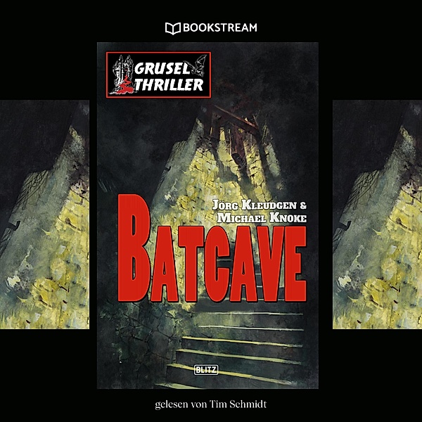 Batcave, Jörg Kleudgen, Michael Knoke