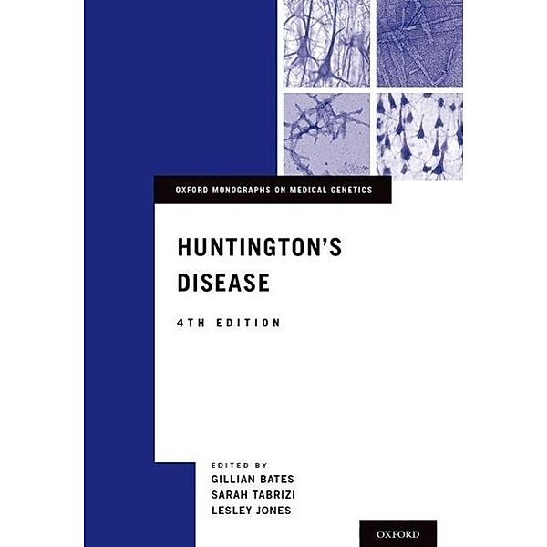 Bates, G: Huntington's Disease, Gillian Bates, Sarah Tabrizi, Lesley Jones