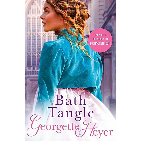 Bath Tangle, Georgette Heyer