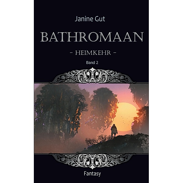 Bathromaan / Bathromaan - Heimkehr Bd.2, Janine Gut