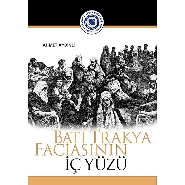 Bati Trakya faciasinin iç yuzu / Istanbul Aydin University International, Ahmet Aydinli