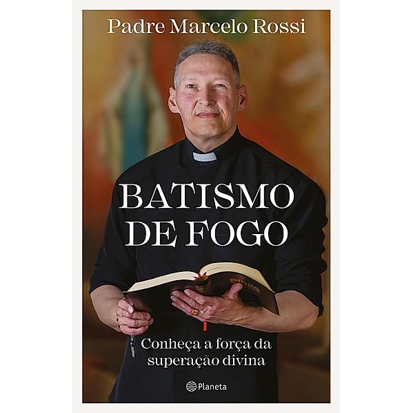 Batismo de fogo, Padre Marcelo Rossi