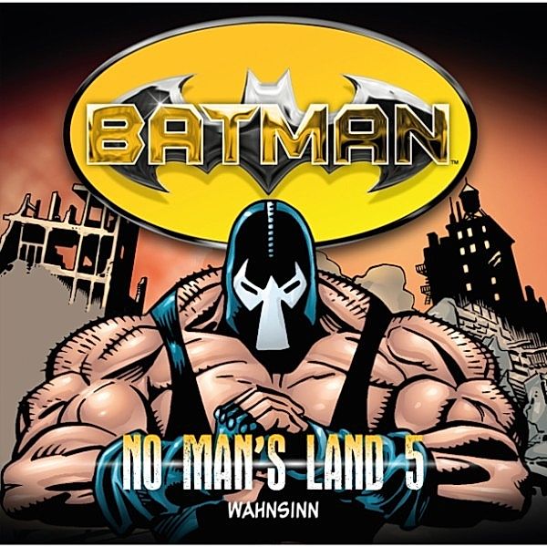 Batman - 5 - Wahnsinn, Greg Rucka